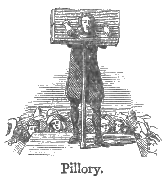 Pillory taken from CHAMBERS'S TWENTIETH CENTURY DICTIONARY OF THE ENGLISH LANGUAGE. Courtesy of 